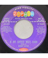 Bobby Byrd - If We Should Meet Again, Vinyl, 45rpm, 1957, Good+ condition - $5.93