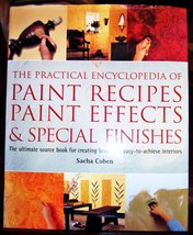 Practical Encyclopedia of Paint Recipes Paint Effects, &amp; Special Finishe... - $5.45