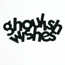 Word Ghoulish Wishes Cutouts Plastic Shapes Confetti Die Cut FREE SHIPPING - $6.99