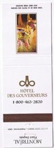 Matchbook Cover Hotel Des Gouverneurs Montreal Place Dupuis - £0.78 GBP