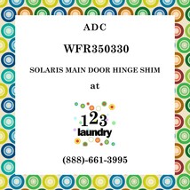 ADC-WFR350330-SOLARIS MAIN DOOR HINGE SHIM - $0.31