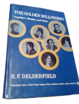 The Golden Millstones by R.F. Delderfield - HCDJ 1964 First Edition Napoleon - £13.64 GBP