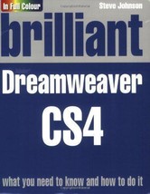 NEW BOOK Brilliant Dreamweaver CS4 by Steve Johnson - £3.89 GBP