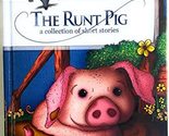 The runt pig [Hardcover] Marie Rippel and Renee LaTulippe - $15.81