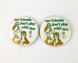2 Our Friends Dont Play with Fire Ontario Ministry Natural Resources But... - £15.72 GBP