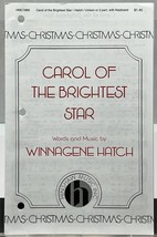 Carol of the Brightest Star Winnagene Hatch Unison 2 Part w Keyboard Sheet Music - £3.09 GBP