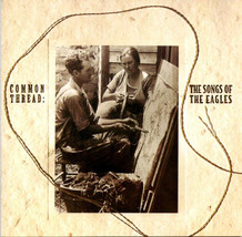 Various - Common Thread: The Songs Of The Eagles (CD) (VG+) - £2.12 GBP