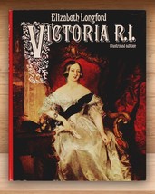 Victoria R.I. Illustrated Edition - Elizabeth Longford - Hardcover DJ 1st US Ed - £5.53 GBP