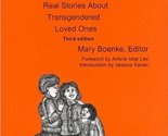 Trans Forming Families Mary Boenke; Delores Dudley and Lori Bowden - £3.05 GBP