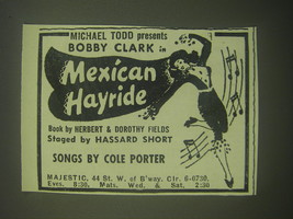 1945 Mexican Hayride Play Advertisement - Michael Todd presents Bobby Clark - £14.72 GBP