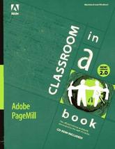 The Adobe Pagemill 2.0: Classroom in a Book Webster, Timothy - $20.79
