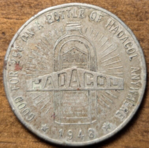 1948 Hadacol Leblanc Laboratories Lafayette Louisiana LA 25¢ 4 Stars Trade Token - $18.65