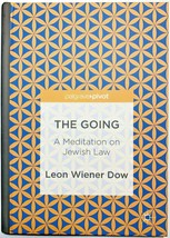 The Going A Meditation on Jewish Law by Leon Wiener Dow 9783319688305 HC... - £8.17 GBP