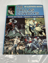 The Dallas Cowboys  An Illustrated History Richard Wittingham 1st Edition - £15.75 GBP