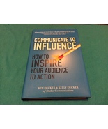 COMMUNICATE TO INFLUENCE by BEN DECKER - Hardcover - Free Shipping  - €17,01 EUR