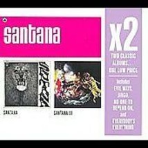 X2 (Santana   &amp;  Santana III), Santana  2 great cd&#39;s  unwrapped, never played - $21.84