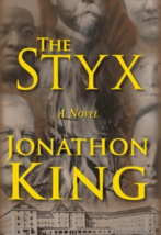 The Styx - Jonathon King - Hardcover - NEW - £8.84 GBP