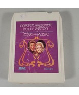 Porter Wagoner and Dolly Parton 8 Track Tape Love and Music RCA 1973 VTG... - £10.22 GBP