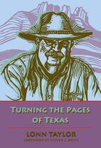 Turning the Pages of Texas [Paperback] Taylor, Lonn - $15.63