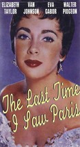The Last Time I Saw Paris 1954 (VHS ,1993) Elizabeth Taylor Van Johnson - £6.28 GBP
