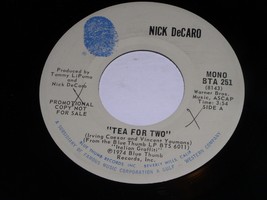 Nick DeCaro Tea For Two 45 Rpm Record Vintage Bluce Thumb 251 Promo Near Mint - £12.23 GBP