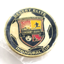 Desert Elite Inaugural Cup Desert Foothills Soccer Club Arizona Pin Souvenir - £7.46 GBP