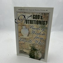 God&#39;s Nutritionist : Pearls of Wisdom from Ellen G. White by Ellen G. White... - £8.63 GBP