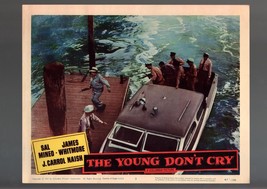 The Young Don&#39;t CRY-1957-LOBBY CARD-DRAMA--JAMES WHITMORE-J. Carrol NAISH-vg Vg - £36.83 GBP