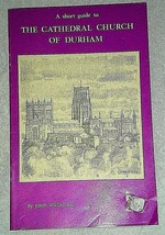 THE CATHEDRAL CHURCH OF DURHAM, A Short Guide by John Wild, Dean - $76.02 MXN