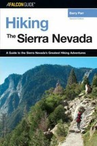 Hiking the Sierra Nevada, 2nd (Regional Hiking Series) - £3.87 GBP