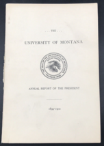 Antique 1899-1900 University of Montana President&#39;s 6th Annual Report Missoula - £17.07 GBP