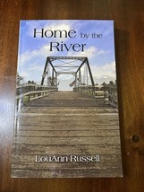 Home by the River by LouAnn Russell (Perfect) - £15.78 GBP
