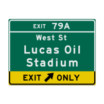 Lucas Oil Stadium Indianapolis Highway Metal Sign - $24.00+