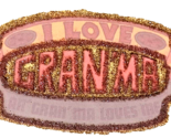 Vintage Glitter Iron on Heat Transfer I Love Gran&#39;ma 5 1/2 x 2&quot; - $7.97