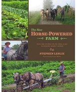 New Horse-Powered Farm : Tools and Systems for the Small-Scale, Sustaina... - €13,81 EUR