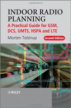 Indoor Radio Planning: A Practical Guide for GSM, DCS, UMTS, HSPA and LT... - £48.25 GBP