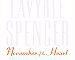 November of the Heart [Mass Market Paperback] LaVyrle Spencer - $2.93