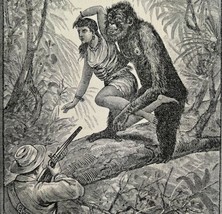 Orangutan Abducting A Woman 1887 Wood Engraving Victorian Art DWEE22 - £47.18 GBP