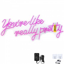 You&#39;re Like Really Pretty Neon Sign, 23&quot; x 21&quot; Pink LED Neon Signs for Wall ... - $86.91