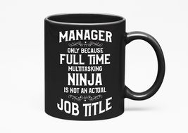 Manager Profession, Black 11oz Ceramic Mug - £17.04 GBP+