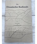 1991 The Drumheller Badlands by Robin Digby and Linda Ecklund Digby Vint... - £5.50 GBP