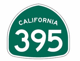 California State Route 395 Sticker R1852 Highway Sign Road Sign - $1.45+