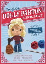 Unofficial Dolly Parton Crochet Kit: Includes Everything to Make a Dolly... - £16.51 GBP