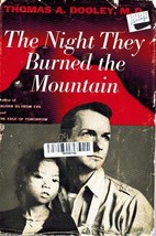 The Night They Burned The Mountain Doctor Tom Dooley Book Iii, 1960 Hardcover - £5.78 GBP