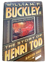 The Story of Henri Tod 1984 William F. Buckley JR DJ/HC Blackford Oakes Bookclub - £13.23 GBP