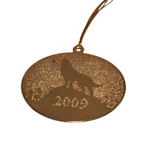 Brass 2009 Wolf Howling Defenders of Wildlife Christmas Ornament Gold Tone  - $7.07