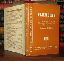 Miller, John G.  PLUMBING A Handbook of Tools, Materials, Methods, and Direction - £37.73 GBP