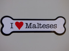 I Heart (Love) Malteses Dogs Dog Bone Car Fridge Magnet 2&quot;x7&quot; NEW Waterp... - £3.94 GBP