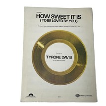 How Sweet it is To Be Loved By You Tyrone Davis Sheet Music 1980 Vintage u - $8.99