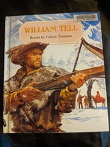 William Tell (Great Tales from Long Ago) By Felicity Trotman - £17.40 GBP